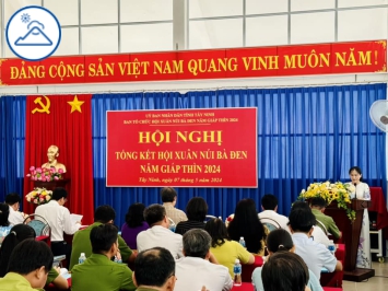 HỘI NGHỊ TỔNG KẾT HỘI XUÂN NÚI BÀ ĐEN NĂM GIÁP THÌN 2024